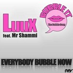 cover: Luux|Mr Shammi - Bubble It