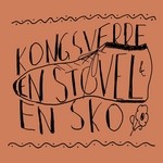 cover: Kongsverre - En Stovel Og En Sko