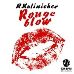 cover: R Kalinichev - Rouge Blow