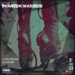 cover: Phantom Warrior - STFU Chico Man/Tortured