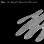 cover: Shur I Kan - Smooth Jams From The Vault