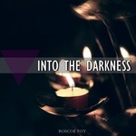 cover: Roscoe Foy - Into The Darkness