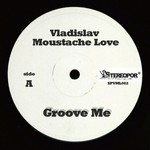 cover: Vladislav Moustache Love - Groove Me