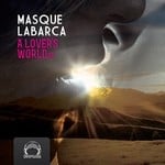 cover: Masque & Labarca - A Lover's World