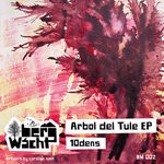 cover: 10dens - Arbol Del Tule EP