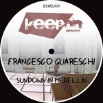 cover: Francesco Guareschi - Sundown In Medellin