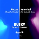 cover: Dusky - Flo Jam (remixes Part 1)