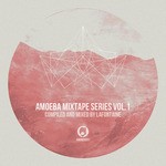 cover: Lafontaine Es|Various - Amoeba Mixtape Series Vol 1 (unmixed tracks)