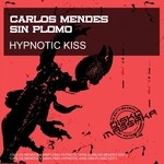 cover: Mendes, Carlos|Sin Plomo - Hypnotic Kiss