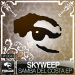 cover: Skyweep - Samba Del Costa EP