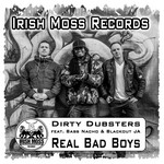 cover: Bass Nacho|Blackout Ja|Dirty Dubsters - Real Bad Boys