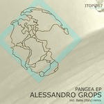 cover: Alessandro Grops - Pangea EP