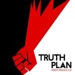 cover: Andy Malex 2 0 - Truth Plan EP