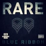 cover: Rare - Blue Ribbon