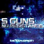 cover: 5 Guns - No Resistance