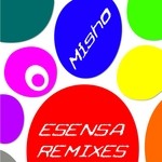 cover: Misho - Esensa (remixes)