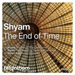 cover: Shyam - The End Of Time