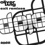 cover: Oliver Lang - Exit (remixes)