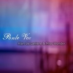 cover: De Laniere, Alan|Miss Wonder - Ponle Voz