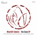 cover: Wasted Talents - The Case EP