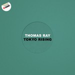 cover: Thomas Ray - Tokyo Rising