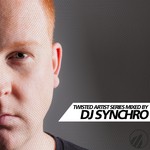 cover: Dj Synchro|Various - Twisted Artist Series By DJ Synchro (unmixed tracks)