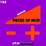 cover: Pieces Of Mud - Radium