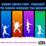 cover: Deejay Balius|Fabicast - To Dance Around The World (The mixes)