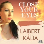 cover: Laibert|Kalia - Close Your Eyes