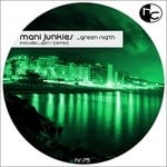 cover: Mani Junkies - Green Nigth