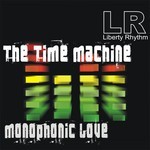 cover: The Time Machine - Monophonic Love