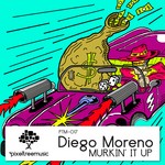 cover: Diego Moreno - Murkin It Up