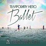 cover: Temporary Hero - Ballet