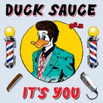 cover: Duck Sauce - It's You