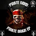 cover: Pirate Mind - Pirate Brain EP