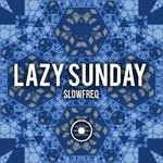 cover: Slowfreq - Lazy Sunday