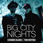 cover: Cosmo Klein|Tim Royko - Big City Nights