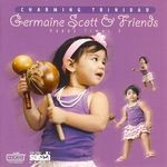 cover: Germaine Cott & Friends - Charming Trinidad: Happy Times 3