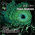 cover: The Arquitech - Fenix Remixes