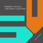 cover: Robert Stahl - Memory Control