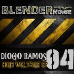 cover: Diogo Ramos - High Voltage EP