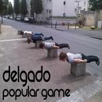 cover: Delgado - Popular Game