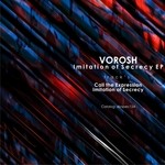 cover: Vorosh - Imitation Of Secrecy EP