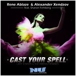 cover: Ablaze, Rene|Alexander Xendzov|Sharon Fehlberg - Cast Your Spell (remixes)