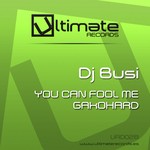 cover: Dj Busi - You Can Fool Me