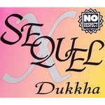 cover: Sequel X - Dukkha