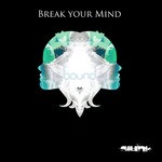 cover: Bound - Break Your Mind