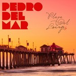 cover: Del Mar, Pedro|Various - Playa Del Lounge 4 (unmixed tracks)