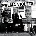 cover: Palma Violets - 180