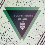 cover: Lino & Manu - Molly's House EP